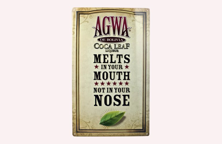 Agwa De Bolivia Schild MELTS IN YOUR MOUTH